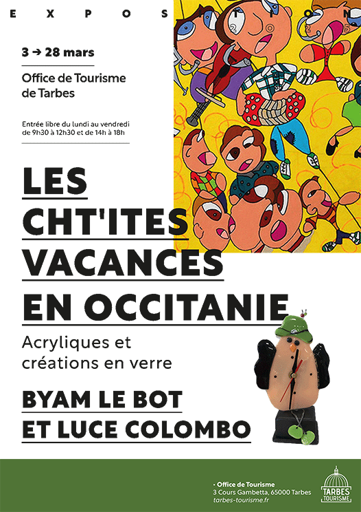 Affiche de l'exposition de Byam LE BOT et Luce Colombo à l'office du Tourisme de Tarbes